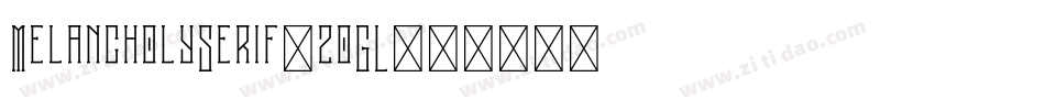 MelancholySerif-zoGL字体转换