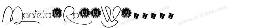 Monieta-Rp05W字体转换 Monieta-Rp05W字体转换