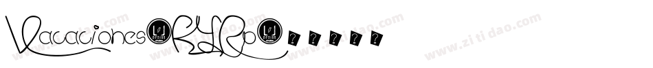 Vacaciones-KYRp字体转换 Vacaciones-KYRp字体转换