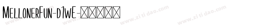 MellonerFun-d1wE字体转换