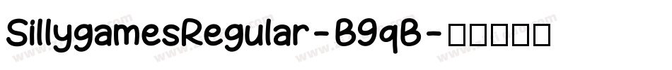 SillygamesRegular-B9qB字体转换