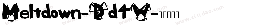 Meltdown-Dd4W字体转换