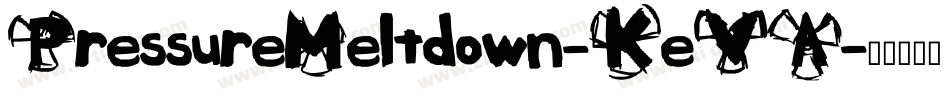 PressureMeltdown-KeVA字体转换