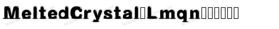 MeltedCrystal-Lmqn字体转换