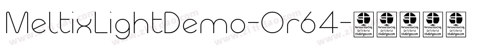 MeltixLightDemo-Or64字体转换 MeltixLightDemo-Or64字体转换