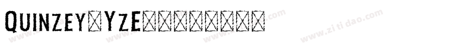 Quinzey-YzE52字体转换 Quinzey-YzE52字体转换