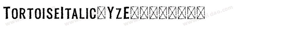 TortoiseItalic-YzE98字体转换