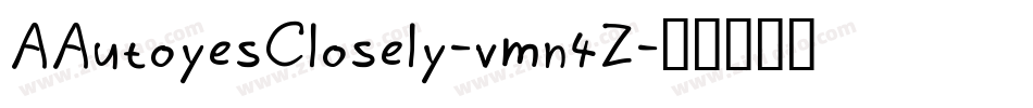 AAutoyesClosely-vmn4Z字体转换
