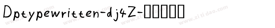 Dptypewritten-dj4Z字体转换