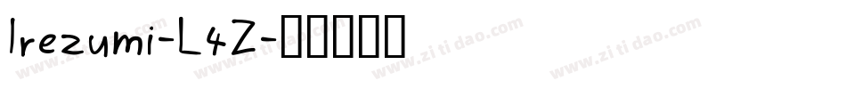 Irezumi-L4Z字体转换