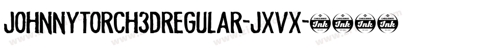 JohnnyTorch3DRegular-JXvx字体转换