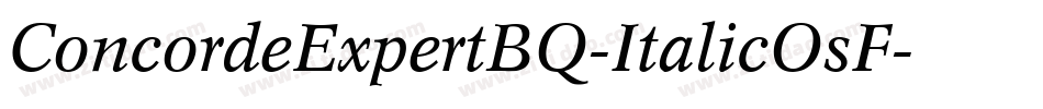 ConcordeExpertBQ-ItalicOsF字体转换
