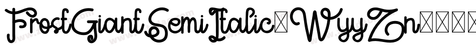 FrostGiantSemiItalic-WyyZn字体转换