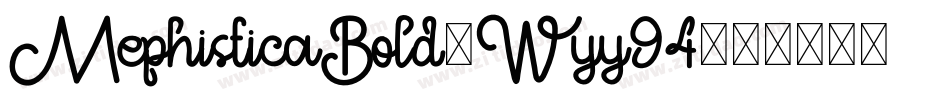 MephisticaBold-Wyy94字体转换