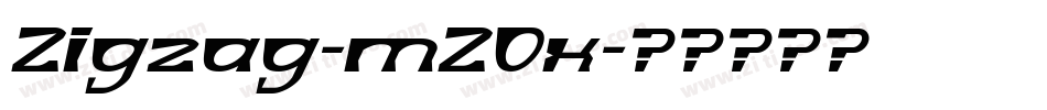 Zigzag-mZOx字体转换 Zigzag-mZOx字体转换