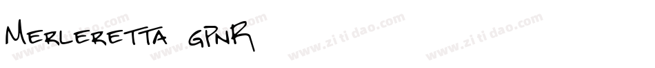 Merleretta-gpnR字体转换