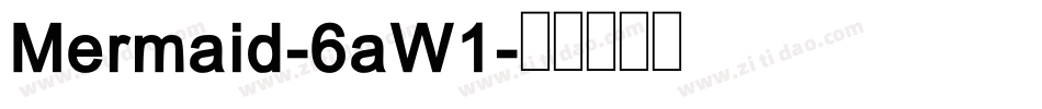 Mermaid-6aW1字体转换