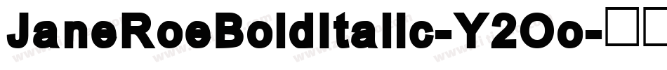 JaneRoeBoldItalic-Y2Oo字体转换