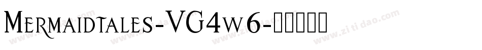 Mermaidtales-VG4w6字体转换 Mermaidtales-VG4w6字体转换