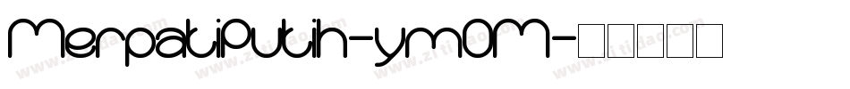 MerpatiPutih-ymOM字体转换