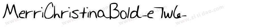 MerriChristinaBold-e7w6字体转换