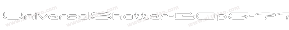 UniversalShatter-B0p5字体转换 UniversalShatter-B0p5字体转换