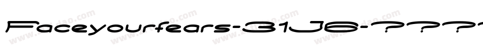 Faceyourfears-31J6字体转换 Faceyourfears-31J6字体转换