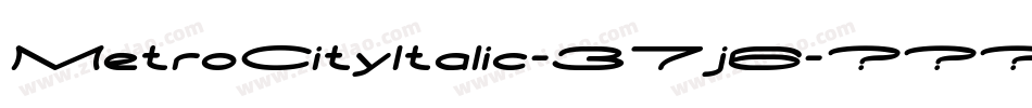 MetroCityItalic-37j6字体转换