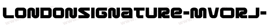 LondonSignature-MVOrJ字体转换