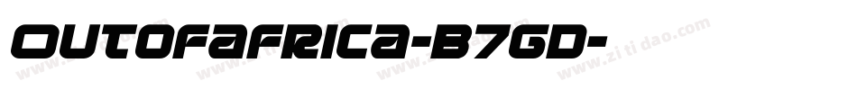 Outofafrica-B7gd字体转换