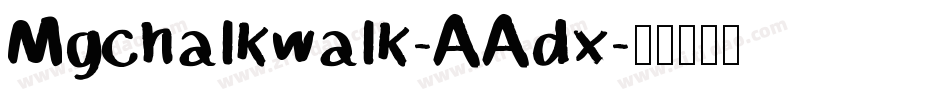 Mgchalkwalk-AAdx字体转换