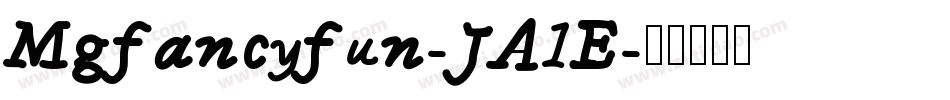 Mgfancyfun-JA1E字体转换