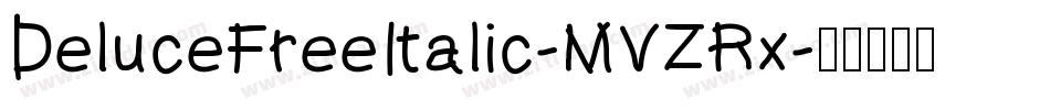 DeluceFreeItalic-MVZRx字体转换