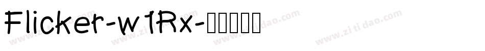 Flicker-w1Rx字体转换