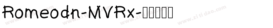 Romeodn-MVRx字体转换