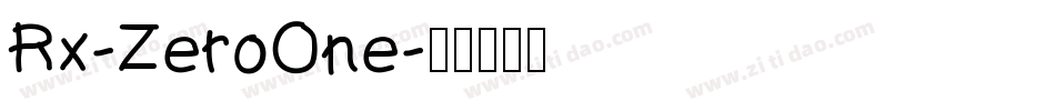 Rx-ZeroOne字体转换