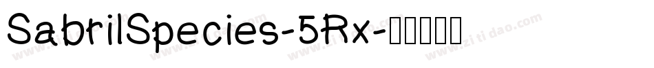 SabrilSpecies-5Rx字体转换