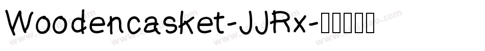 Woodencasket-JJRx字体转换