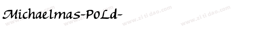 Michaelmas-P0Ld字体转换