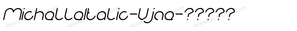 MichelleItalic-Vjne字体转换