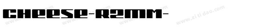 Cheese-R2mM字体转换