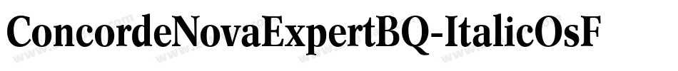 ConcordeNovaExpertBQ-ItalicOsF字体转换