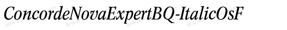 ConcordeNovaExpertBQ-ItalicOsF字体转换