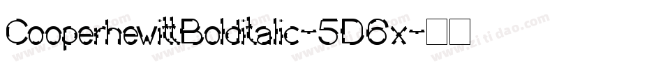 CooperhewittBolditalic-5D6x字体转换