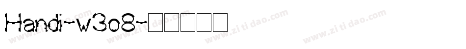 Handi-w3o8字体转换 Handi-w3o8字体转换