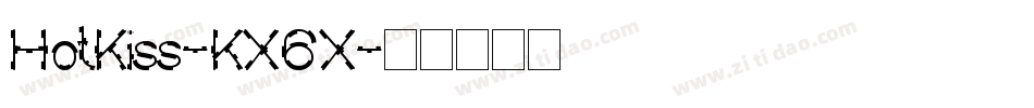 HotKiss-KX6X字体转换