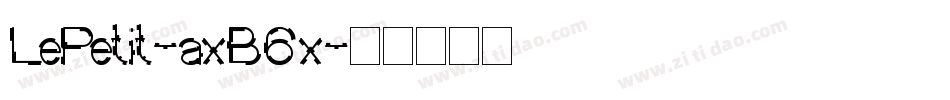 LePetit-axB6x字体转换