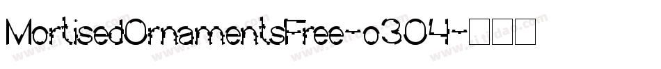 MortisedOrnamentsFree-o3O4字体转换