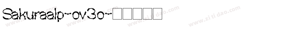 Sakuraalp-ov3o字体转换 Sakuraalp-ov3o字体转换