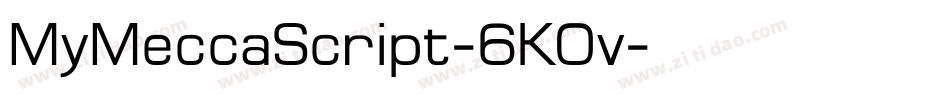 MyMeccaScript-6KOv字体转换